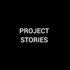 PROJECT STORIES