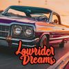 lowriderdreams