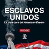 los esclavos unidos