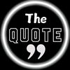 The Quote