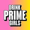 drinkprimegirls