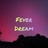 theyfeverdreamers