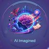 AI Imagined
