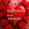 SEGREDOS DE UM CORAÇÃO