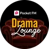 Pocket FM Drama Lounge