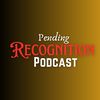 pendingrecognitionpod