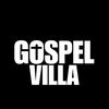 gospelvillla