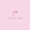 1.im_just_a_girl
