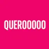 querooooooooo