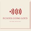 echoesgoingloud