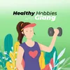 healthyhobbieswithgiang