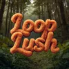 looplush.official