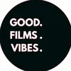 goodfilmsvibes