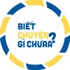 Biết Chuyện Gì Chưa ?