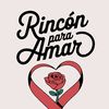 Rincón del Amor ❤️🌹