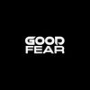 Good Fear