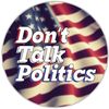 dont.talk.politics