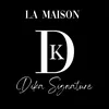 Maison Dika Signature