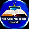 thewordandtruthchannel