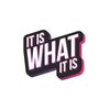itiswhatitisshow