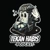 Tekan Habis Podcast