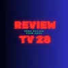 REVIEW TV 28