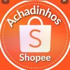 Achadinhos.da.shopee