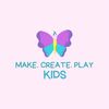 make.create.play.kids