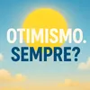 Otimismo Sempre