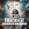 jesuseverywhere487