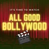 All Good Bollywood