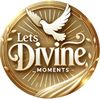 LetsDivine_Moments