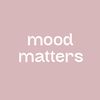 Mood Matters