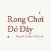 Rong Chơi Đó Đây