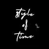 STYLE OF TIME