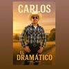 carlos el dramático