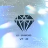 IX - Diamond 💎 '25 – '26