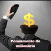 pensamentomiliionariio