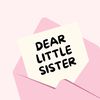 dearlittlesistertok