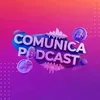ComunicaPodcast