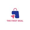 The First Deal ดีลเด็ดถูกสุด