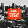 Sudah paham belum