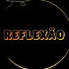 💥 REFLEXÃO 💥