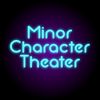 Minor Character Theater