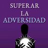 superar_la_adversidad
