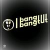 bang2.tut