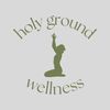 Holy Ground Wellness