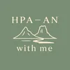 H P A - A N with me