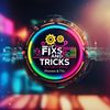 Fixs and Tricks