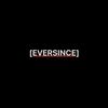 eversincestudio